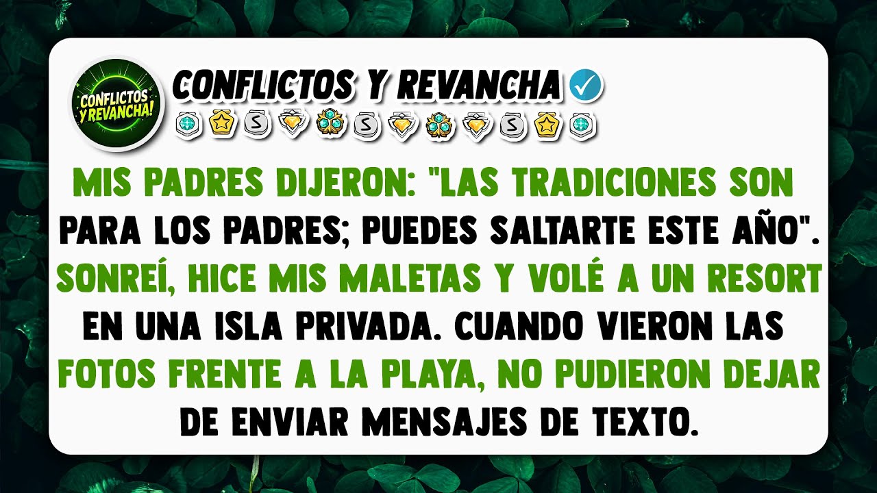 Mis padres dijeron: 