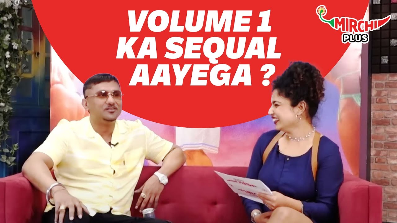 Yo Yo Honey Singh on his first album International Villager | Honey 3.0 | Volume 1