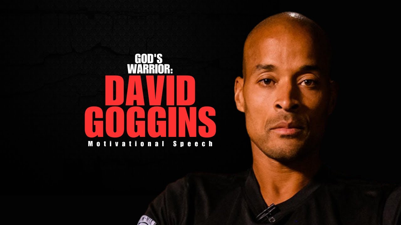 GOD'S WARRIOR - Motivational Speech by David Goggins