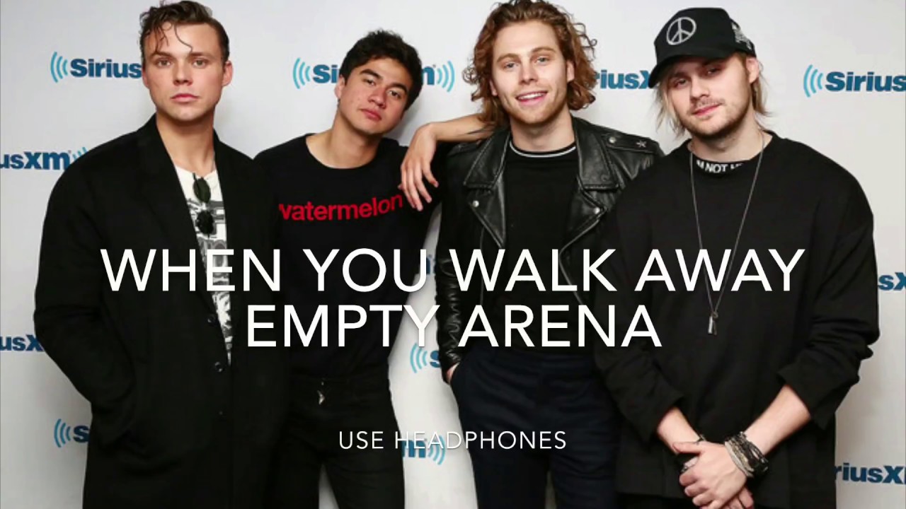 5 Seconds of Summer - When You Walk Away (empty arena)