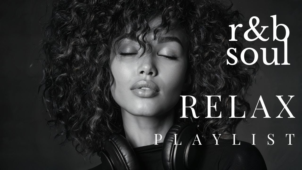 【R&B Soul】Романтичный R&B соул | Мягкий chill-микс для любовных ночей