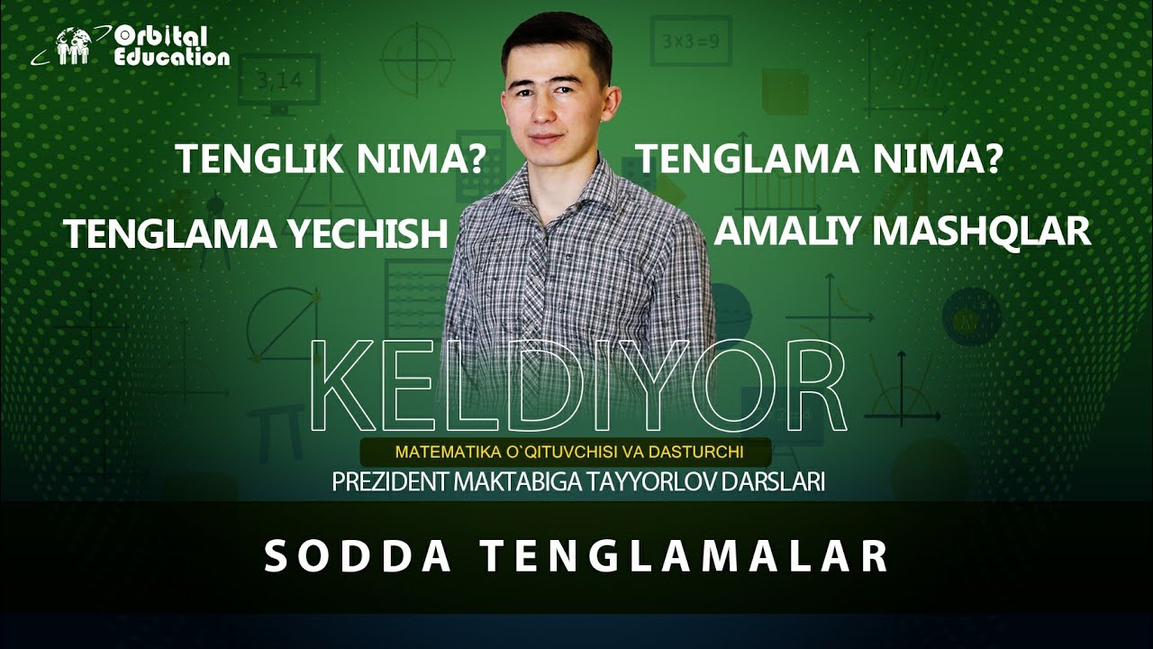 3-dars. Sodda tenglamalar - Prezident maktabiga tayyorlov