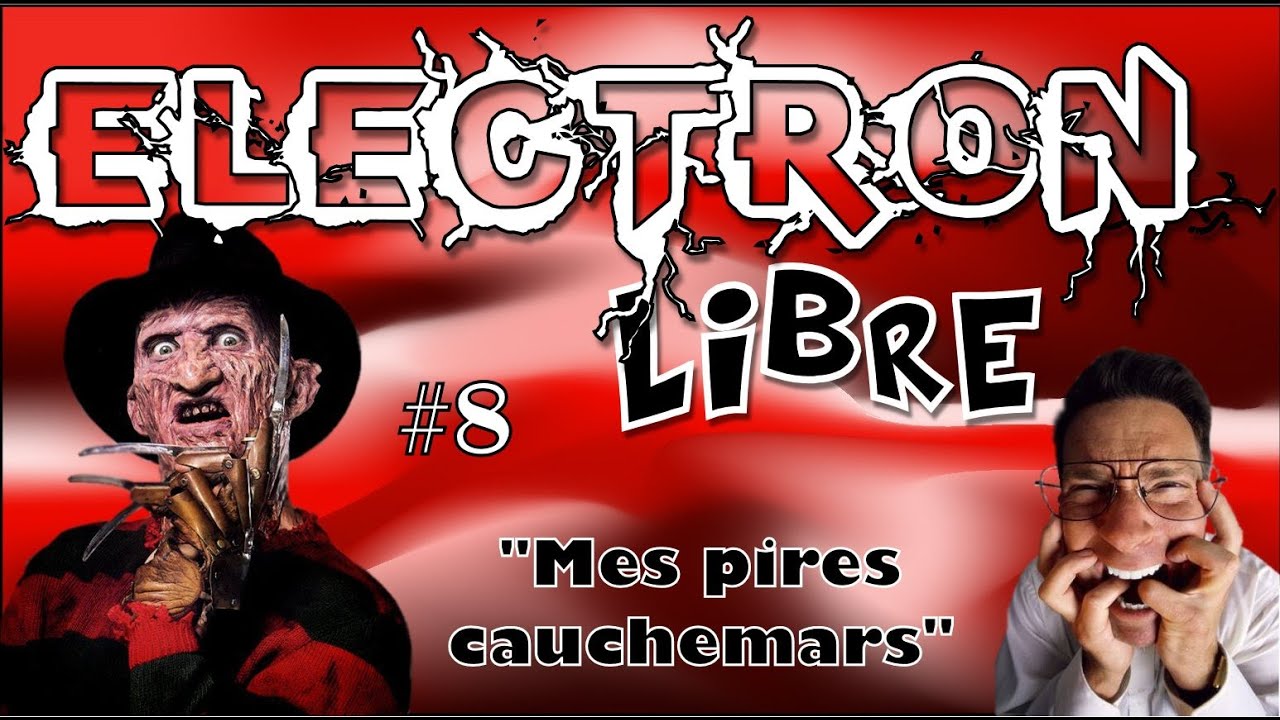 Mes pires cauchemars!