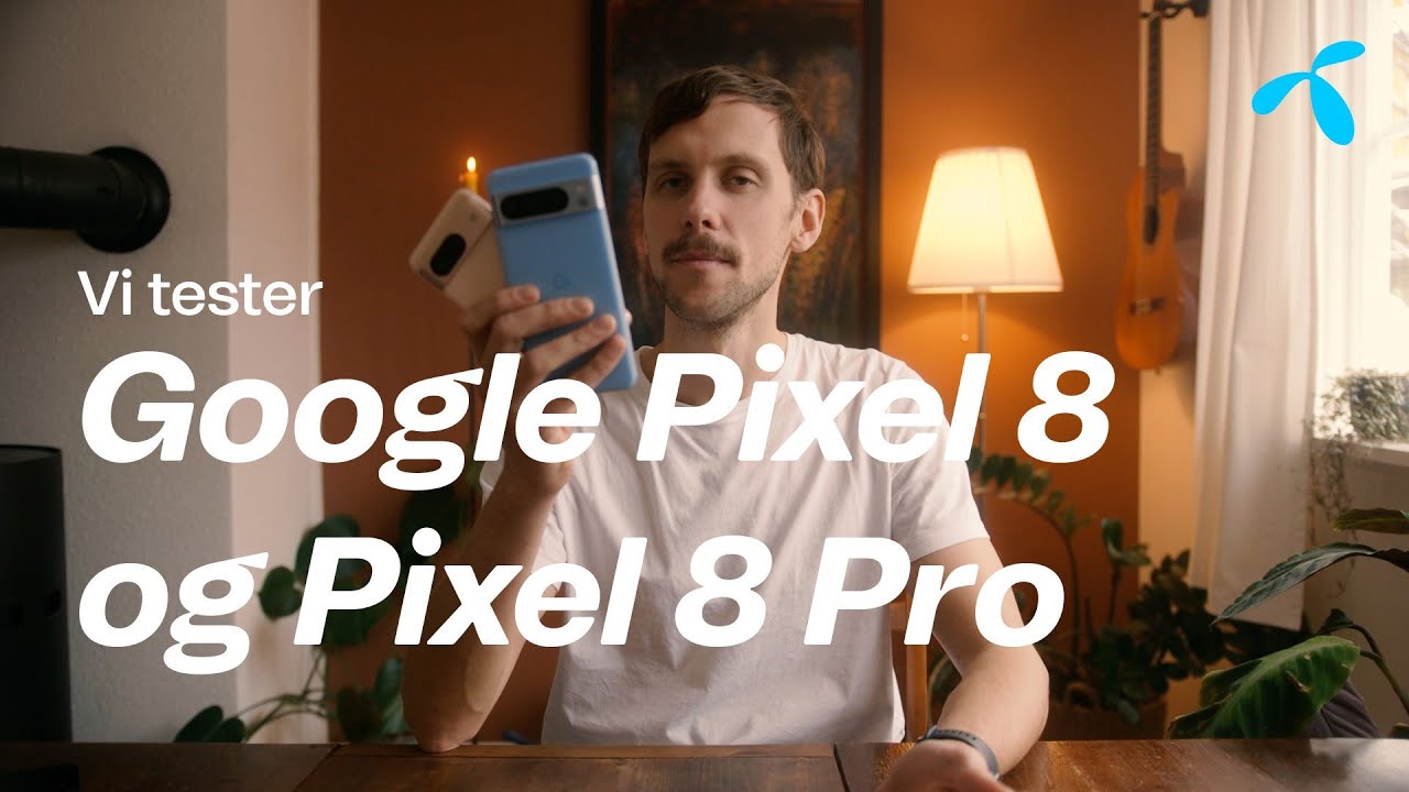 Test: Google Pixel 8 og Pixel 8 Pro