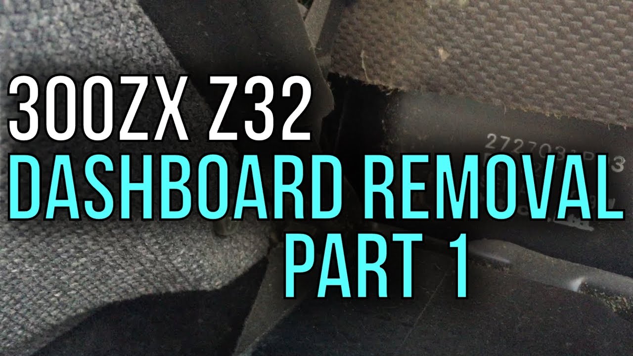 300ZX Dash Removal Part 1