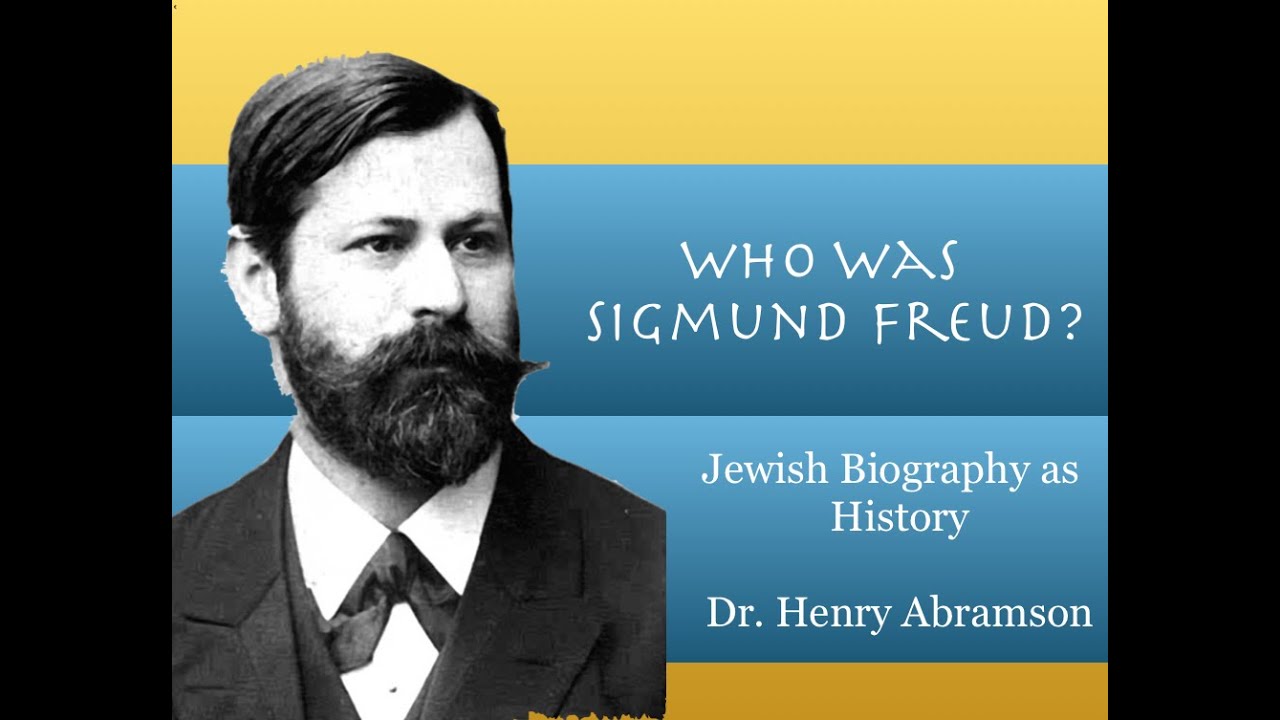 Who Was Sigmund Freud? Jewish Biography as History