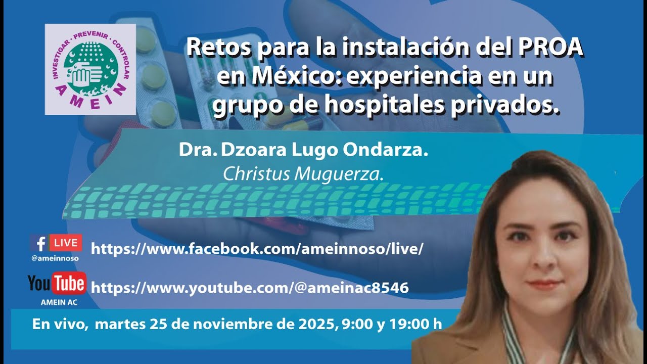 Retos para la instalación del PROA en México: experiencia en un grupo de hospitales privados. (VESP)