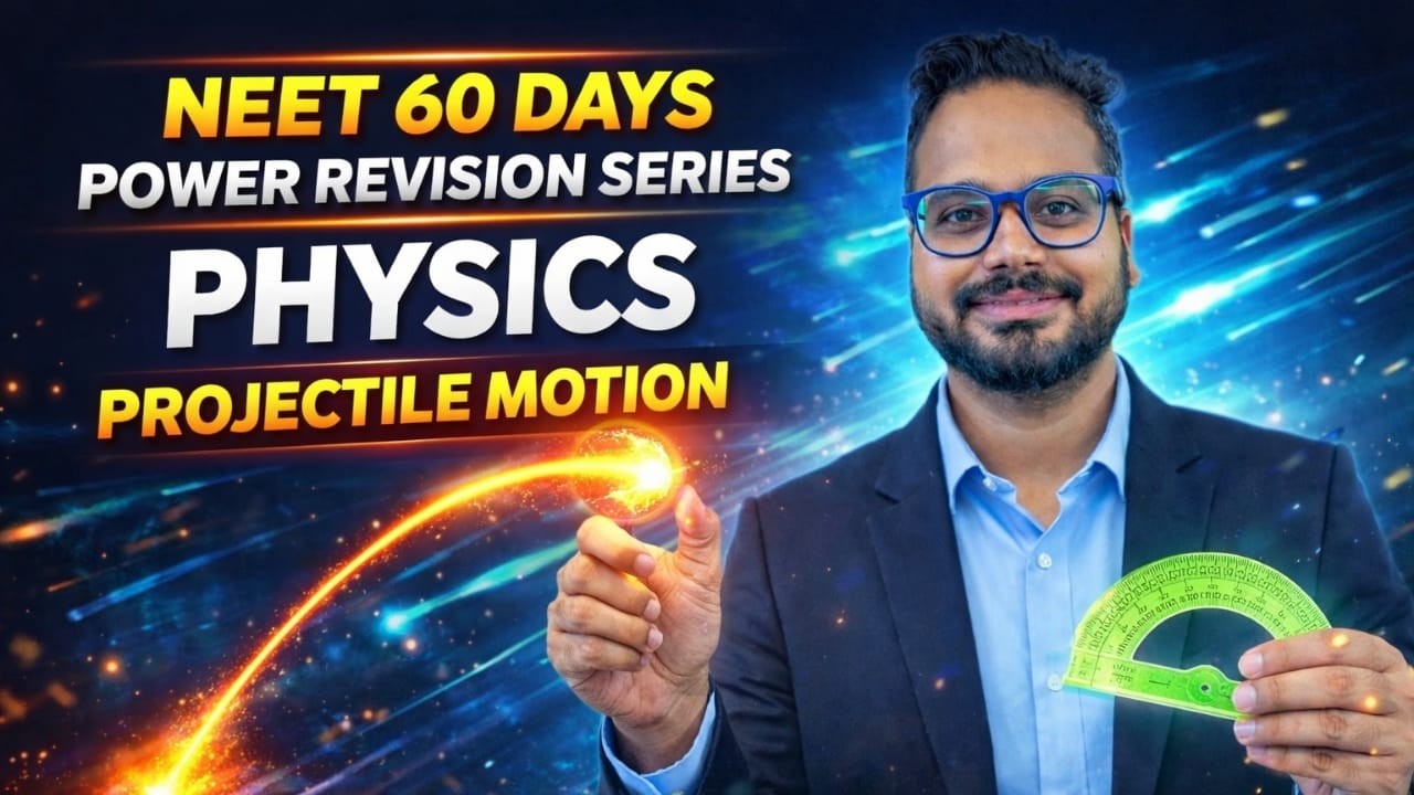 NEET 60 Days | Projectile Motion in One Shot | Complete Revision | NEET 2026 | AA Sir