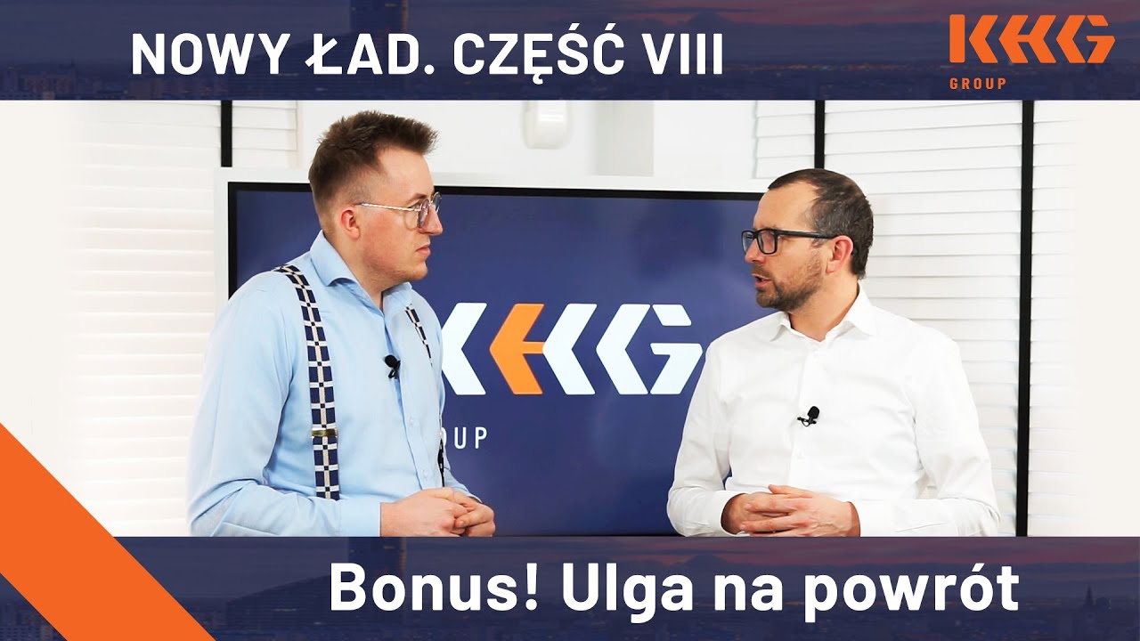 Plusy Polskiego Ładu. Część 8. BONUS! Ulga na powrót. #Polski Ład #Polska #UK #Podatki