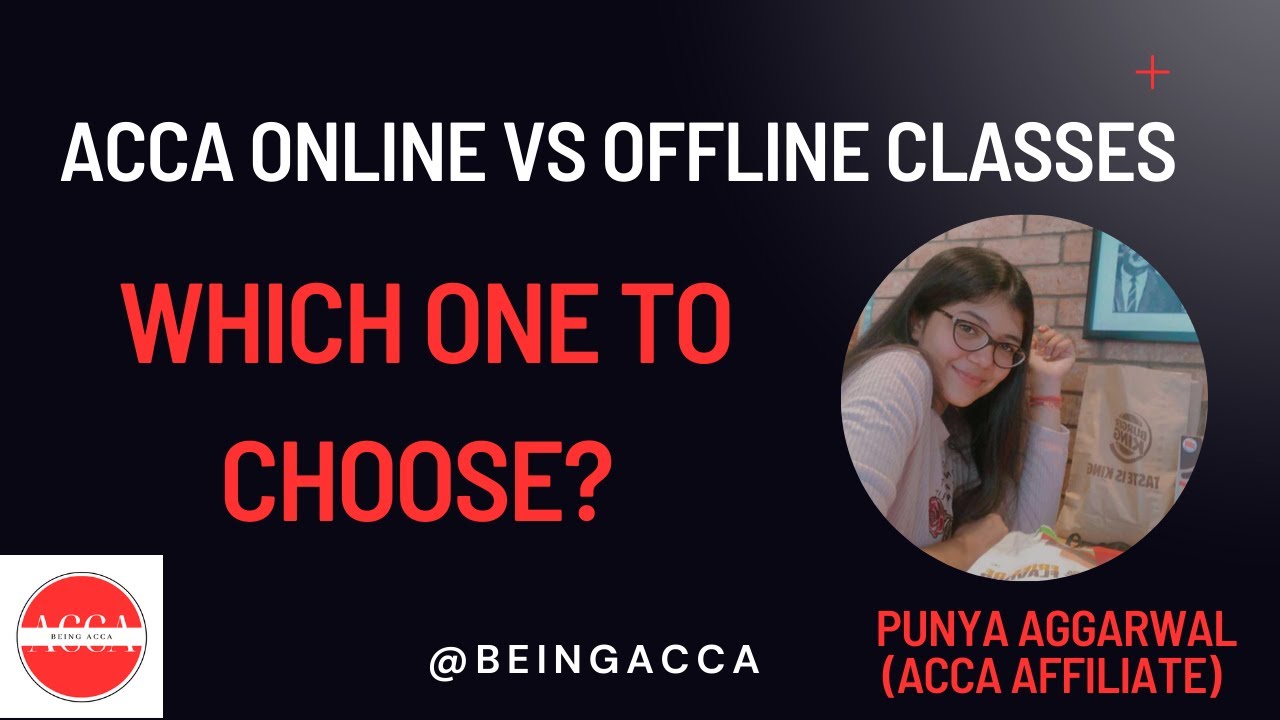 ACCA online classes VS offline classes | Which one to choose? Punya Aggarwal | @BeingACCA by Punya & Tushita