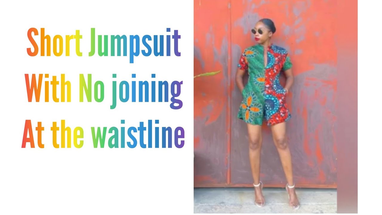 Cut and Sew Short Jumpsuit With No Joining at the Waistline.. very Beginner Friendly.