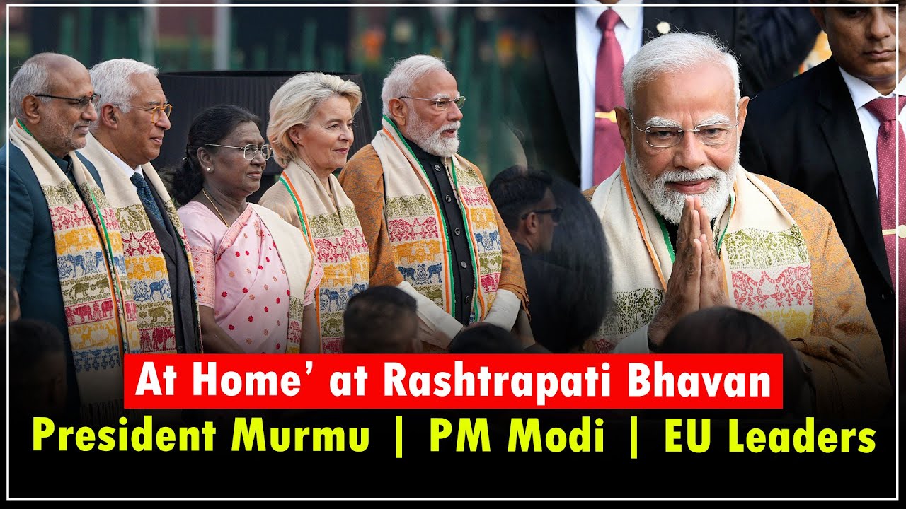 President Murmu Hosts ‘At Home’ Reception at Rashtrapati Bhavan | PM Modi, EU Leaders Attend