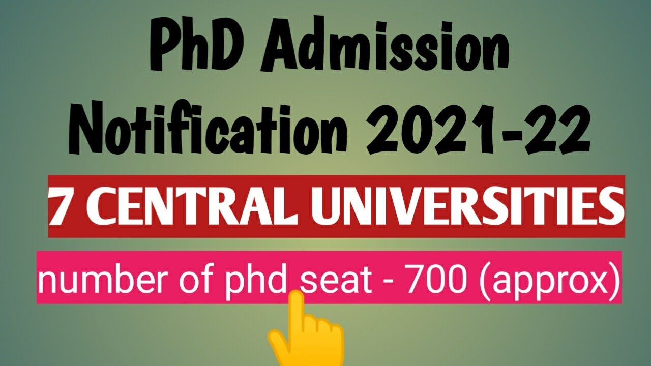 PhD Admission notification 2021-22// PhD aplication notification 2021-22 in A Central University