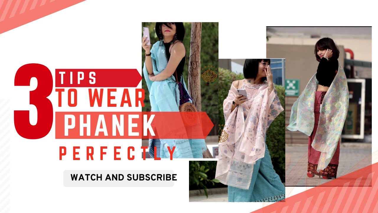 TUTORIAL!!  HOW TO WEAR PHANEK WITH 3 SIMPLE TRICKS!! MANIPURI DRESS PHANEK