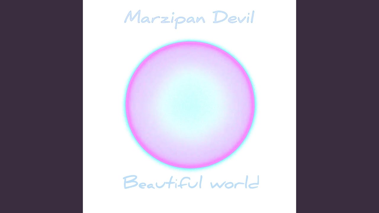 BEAUTIFUL WORLD