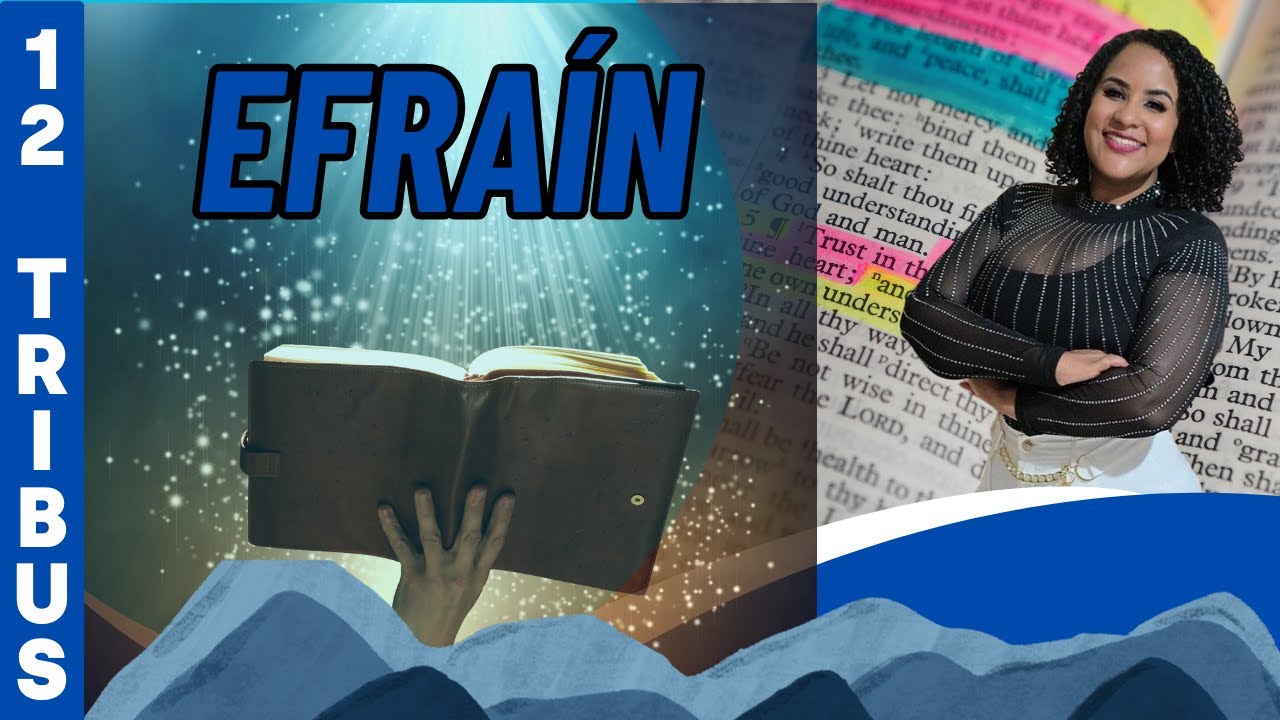 Efraín y su tribu: de la mejor bendición al peor final