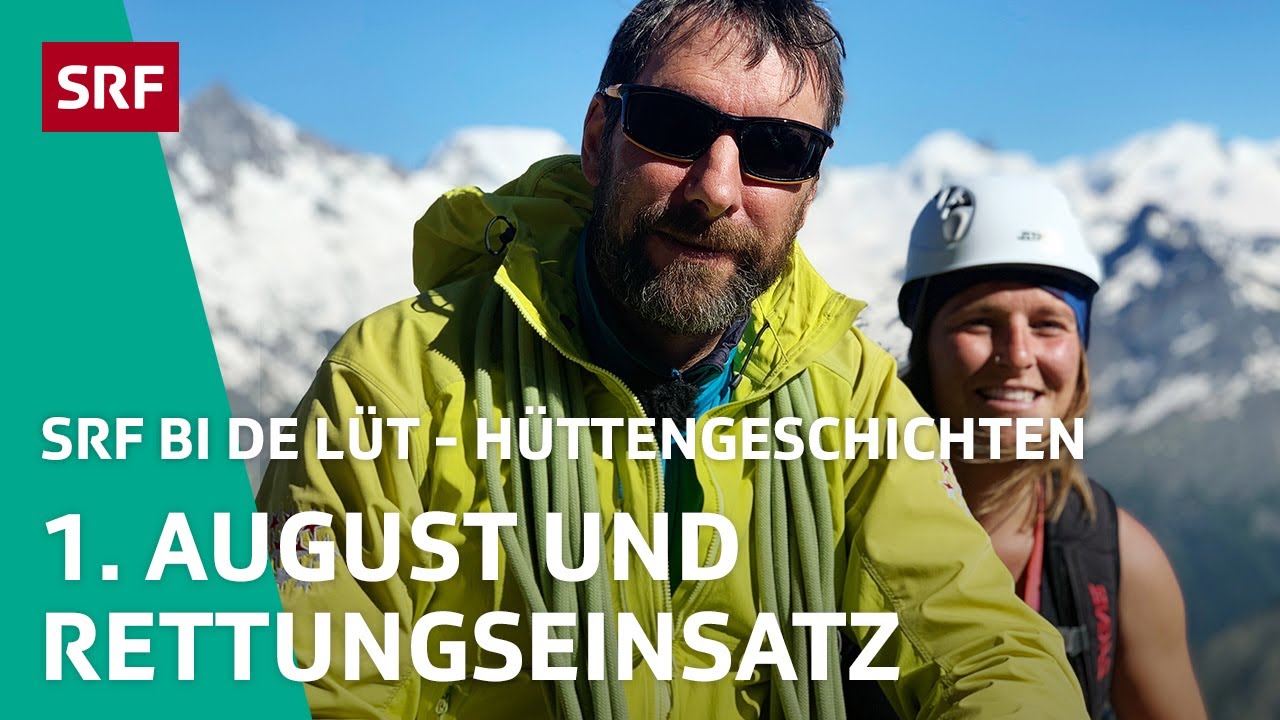 Rettungseinsatz am Schweizer Nationalfeiertag | Hüttengeschichten 2019 3/5– SRF bi de Lüt | SRF