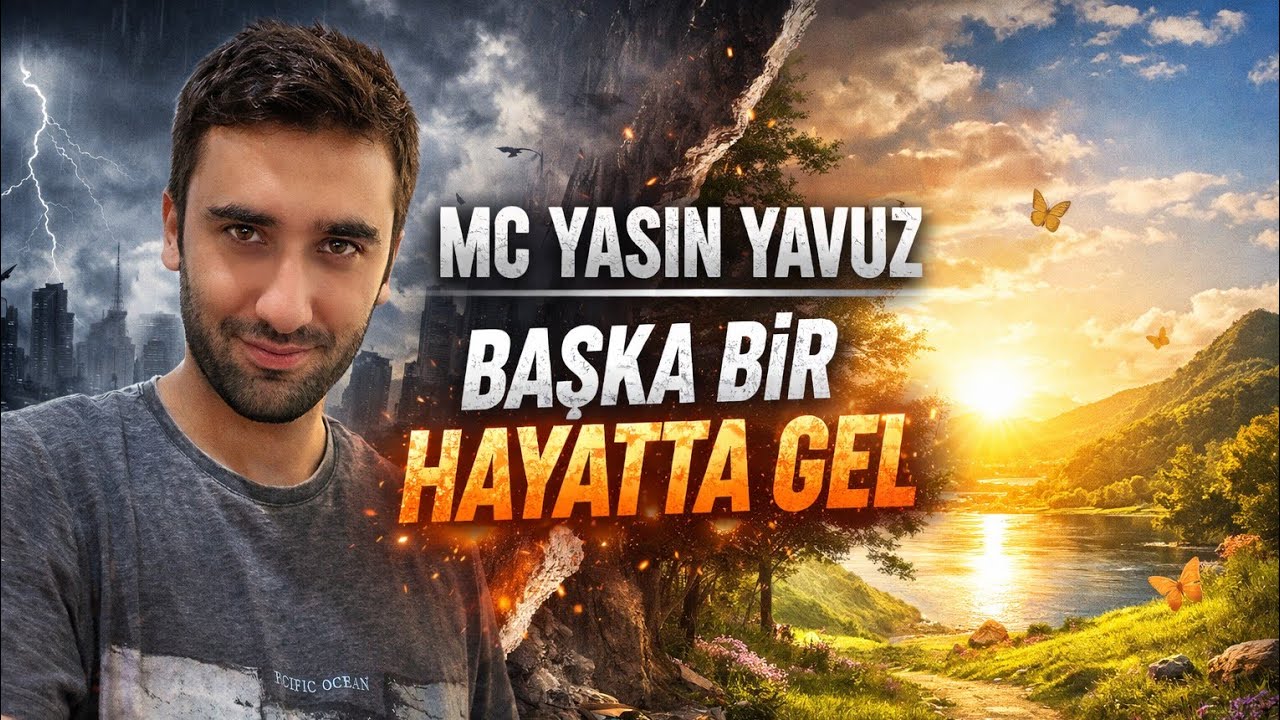 Mc Yasin Yavuz | Başka Bir Hayatta Gel 