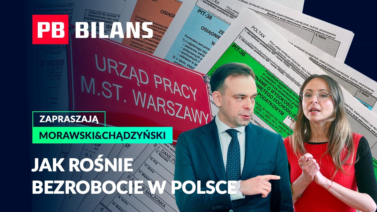 Jak rośnie bezrobocie, klasa średnia w potrzasku i na czym stoi polski eksport. PB Bilans