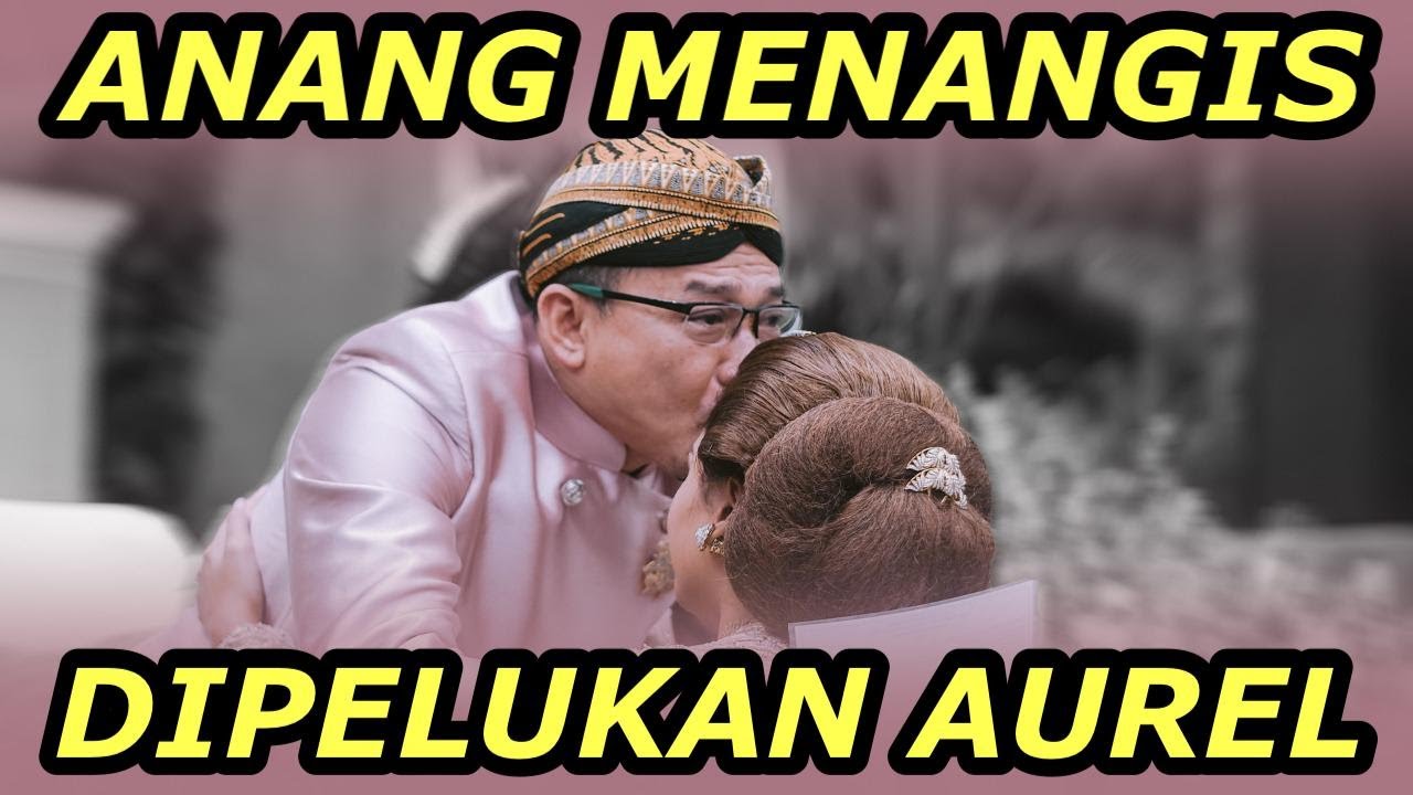 DARI KECIL BERSAMANYA, ANANG HERMANSYAH MENANGIS DI ACARA SIRAMAN AUREL
