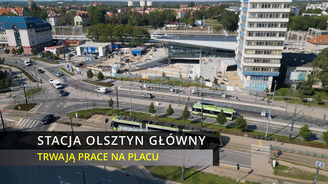 Stacja Olsztyn Główny | Prace przed dworcem, Perony, LCS | 17.09.2024 | Widok z drona 4K
