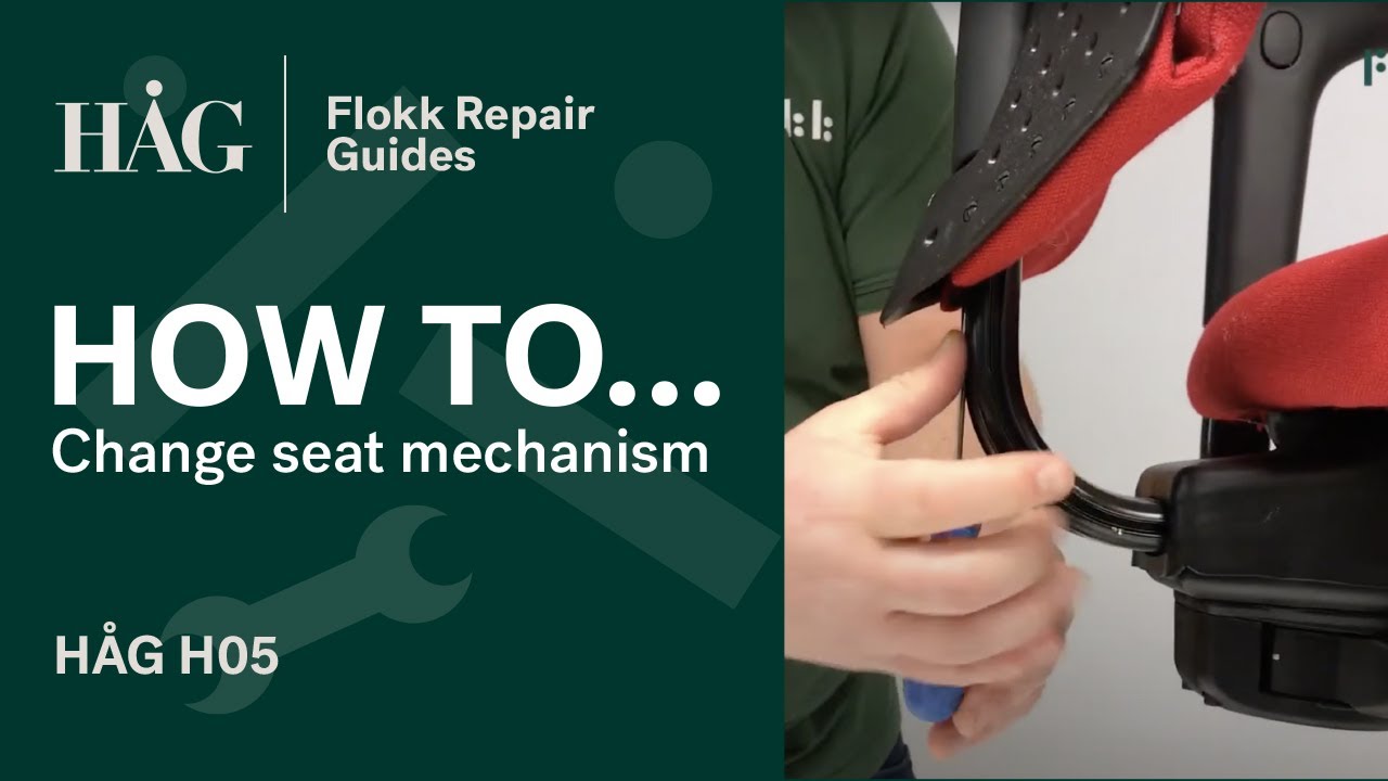 How to change the seat mechanism | H&Aring;G H05 | Flokk Repair Guide