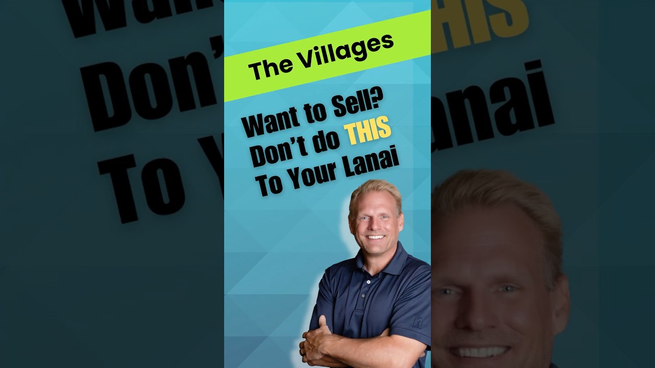 The Villages: What NOT to Do to your Lanai