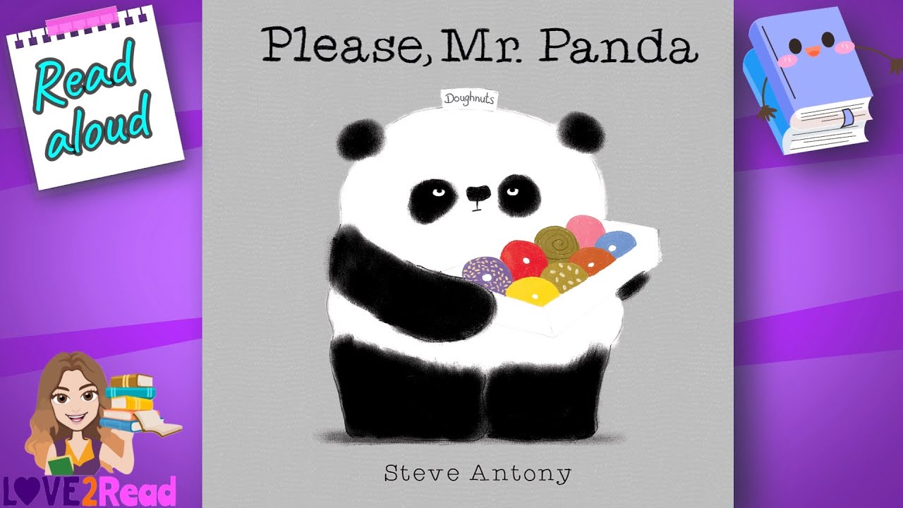 PLEASE MR PANDA 🐼 Steve Antony | Read Aloud #storyoftheweek