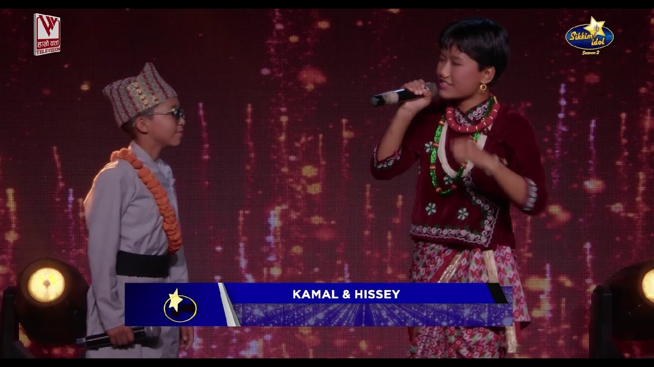 Sikkim Idol, Season 2. Junior Duet Round. Kamal Khati & Hissey Ongmu Sherpa