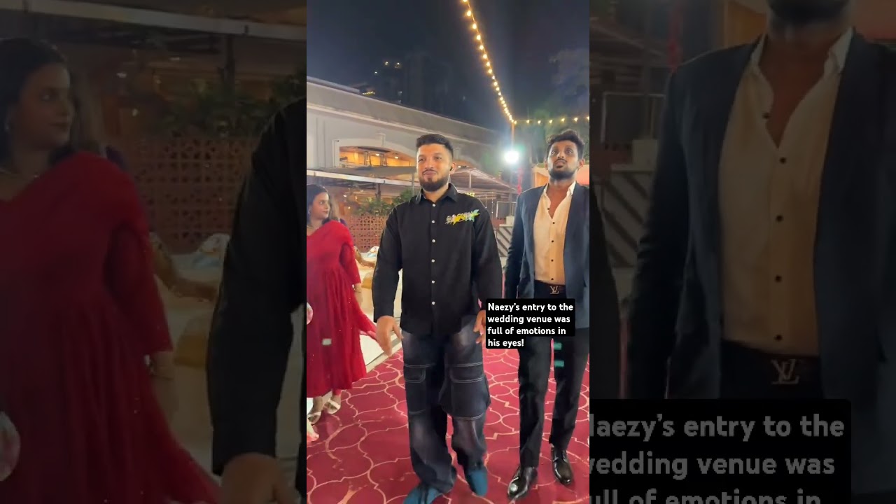 Naezy&rsquo;s entry to the wedding venue was full of emotions in his eyes!#naezy #sanasultan