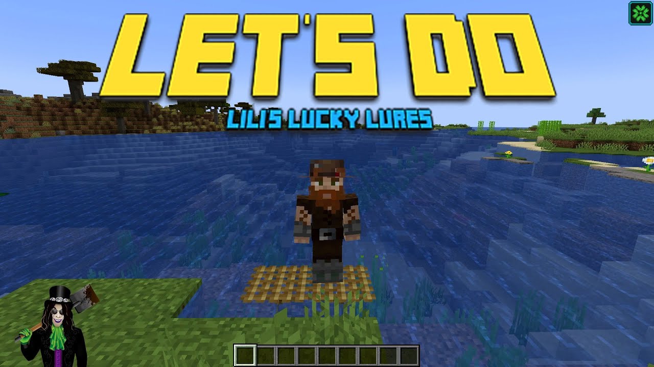 Let's Do Lili's Lucky Lures - Minecraft Mod Guide