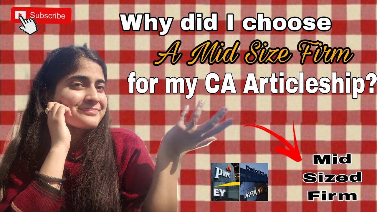 Why Did I Choose A Mid Size Firm For My CA Articleship? | Deciding Factors | CA Articleship |
