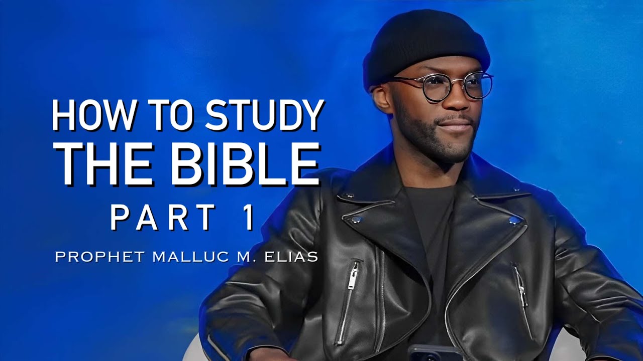 HOW TO STUDY THE BIBLE part 1 // HOW TO MEDITATE LIKE A PROPHET // PROPHET MALLUC M. ELIAS