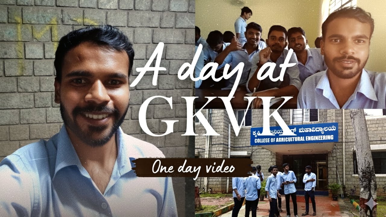 A Day in my life UAS GKVK Bengaluru| A day at GKVK Bengaluru|college vlog| sachin kannada talks 