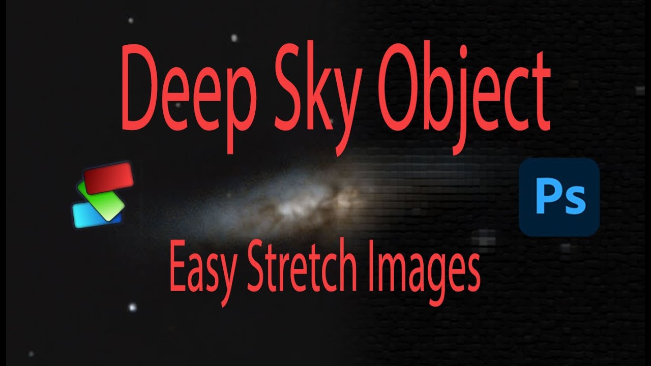 Easy Stretch Astro Images using Deep Sky Stacker and Photoshop