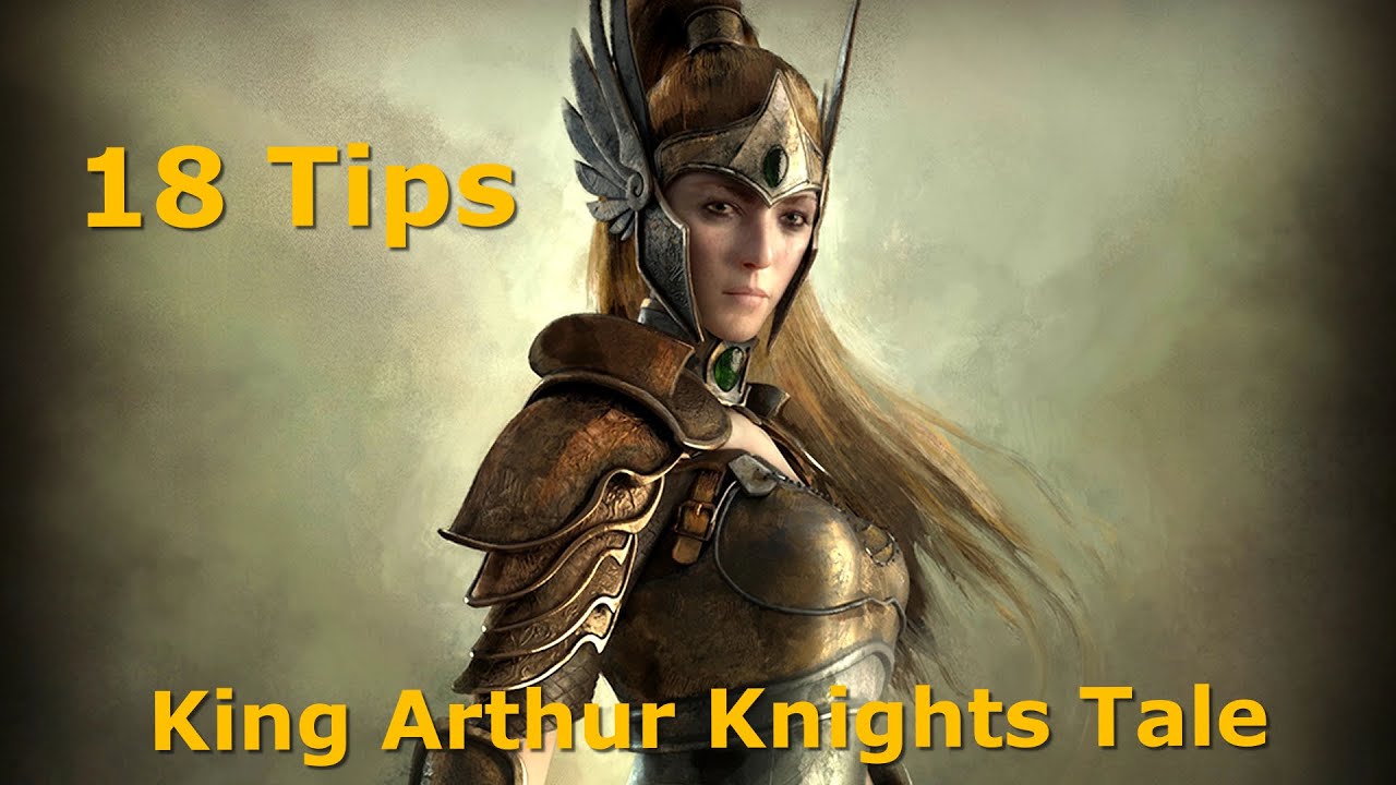 18 Tips King Arthur Knight's Tale