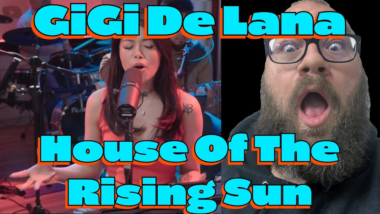 MY FIRST TIME HEARING | GIGI DE LANA - HOUSE OF THE RISING SUN | REACTION