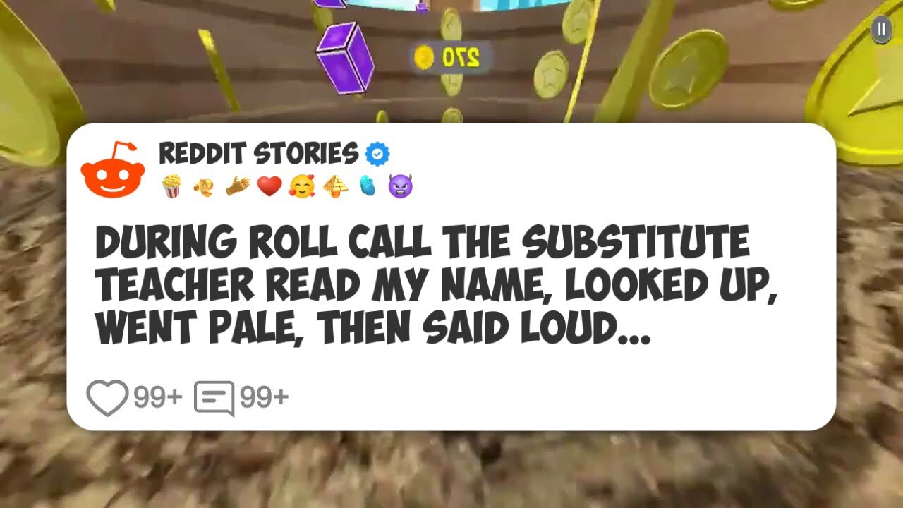 During roll call the substitute teacher read my name, looked up, went pale, then said loud #reddit 