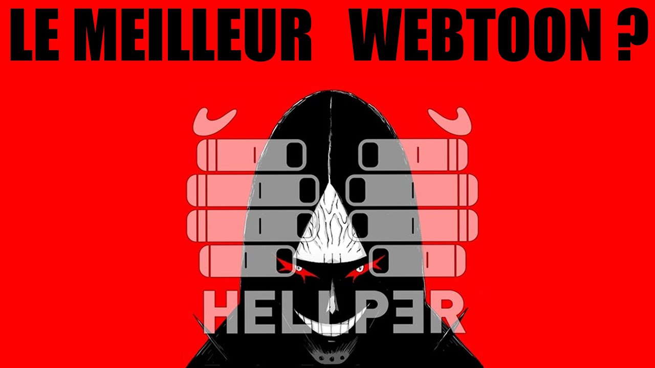 HELLPER - LE CHEF D’ŒUVRE INCONNU DE WEBTOON