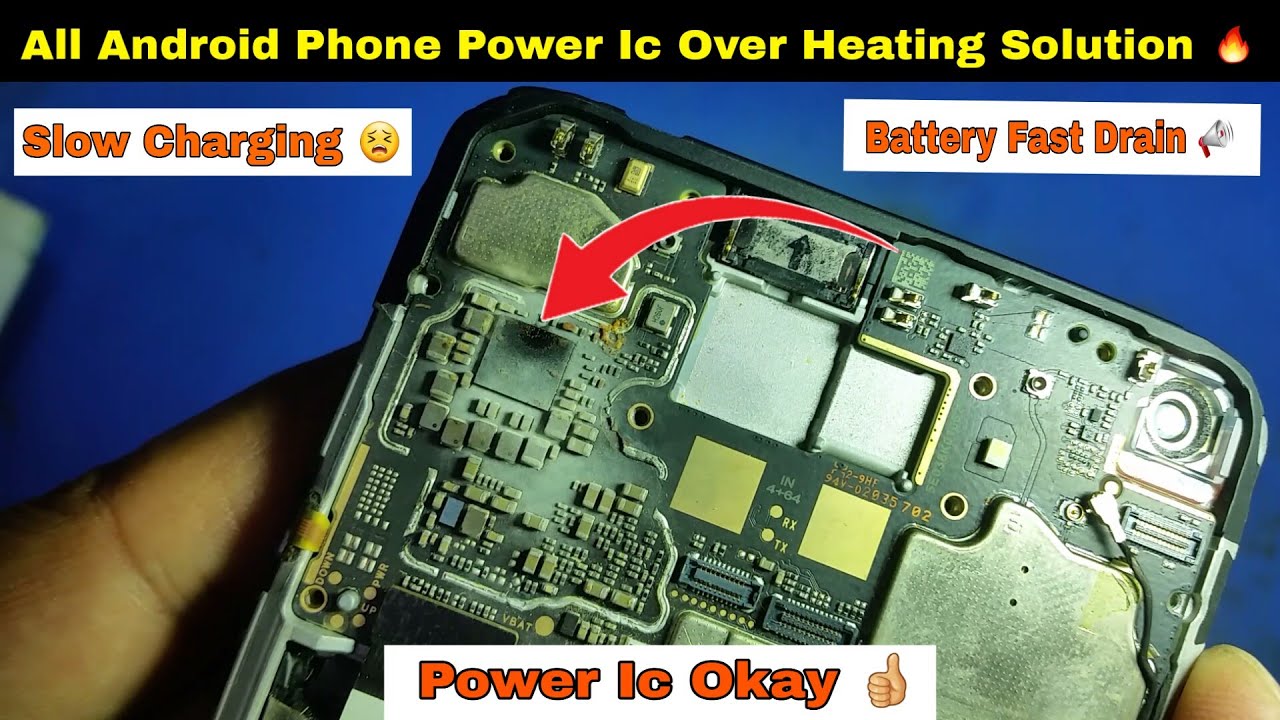 All Mobile Power Ic Over Heating Solution 🔥 | No Ic Change | Slow Charging Battery Drian Fix