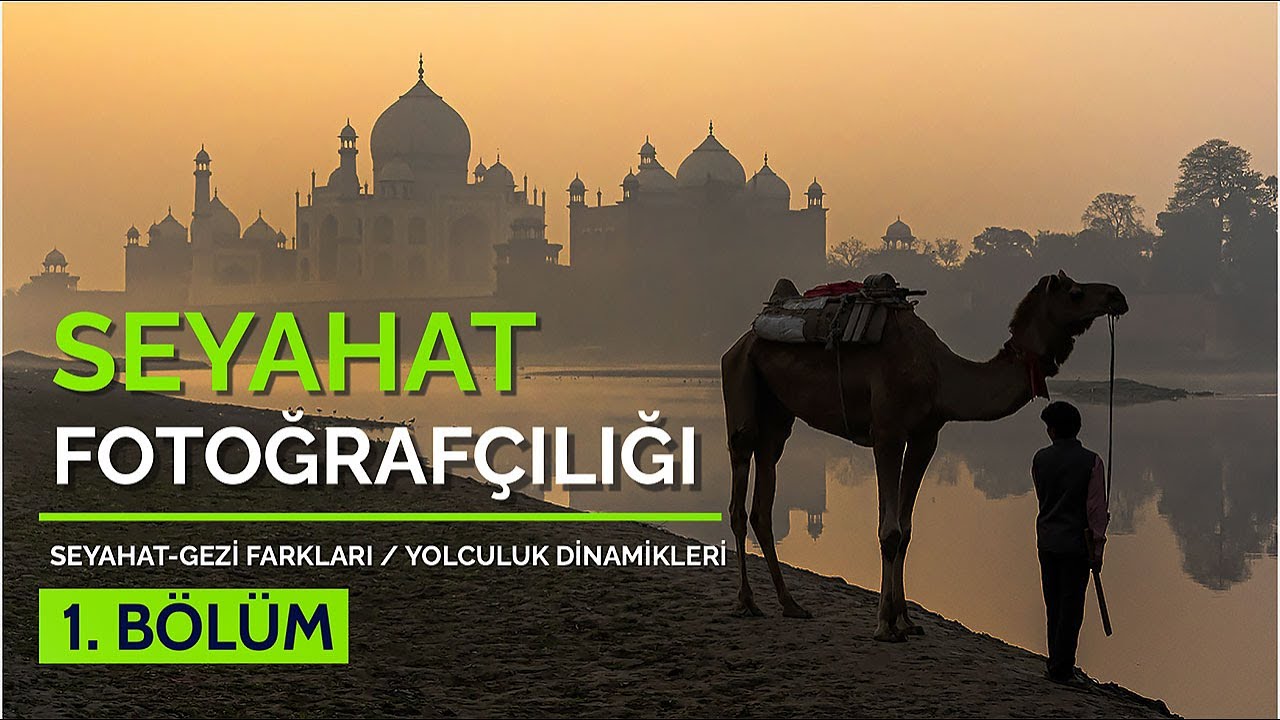 Seyahat Fotoğrafçılığı Serisi – Bölüm 1: Seyahat mi, Gezi mi?