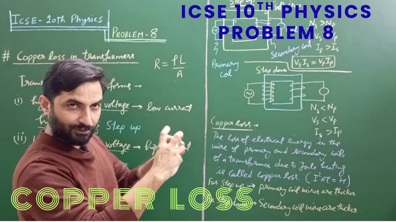 ICSE 10th Physics - Problem 8 - Copper loss in transformers