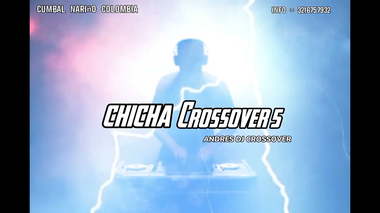 CHICHA CROSSOVER 5 / Andrés DJ modo activado 🎹🎹