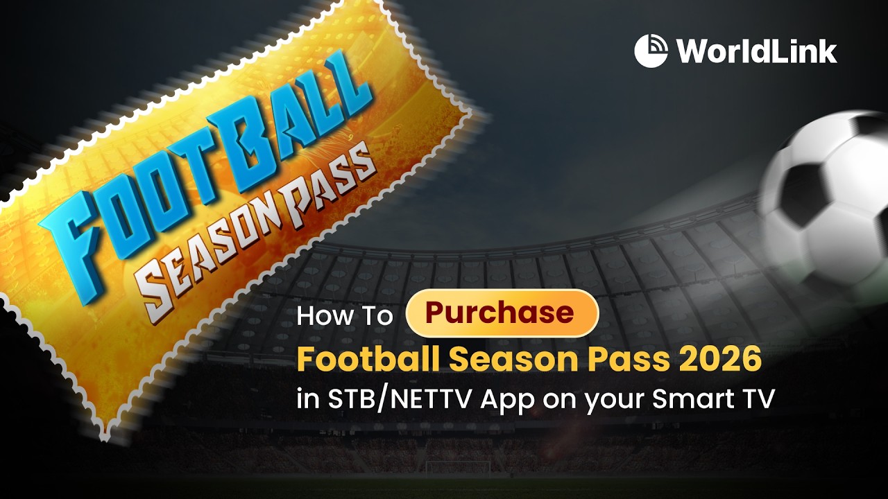 How To Purchase WorldLink Football Season Pass 2026 | Tutorial | STB & NETTV App on your Smart TV