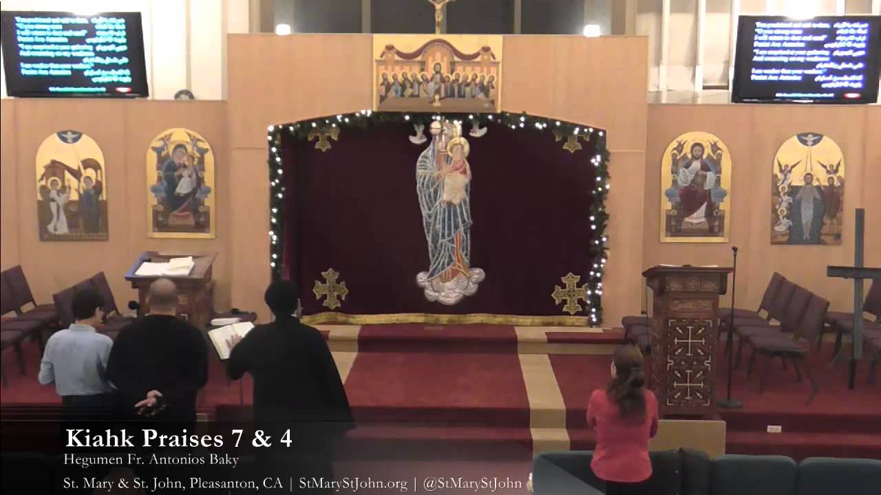 Kiahk Praises - 7 & 4 (Sabaa w arba) - 12.10.14