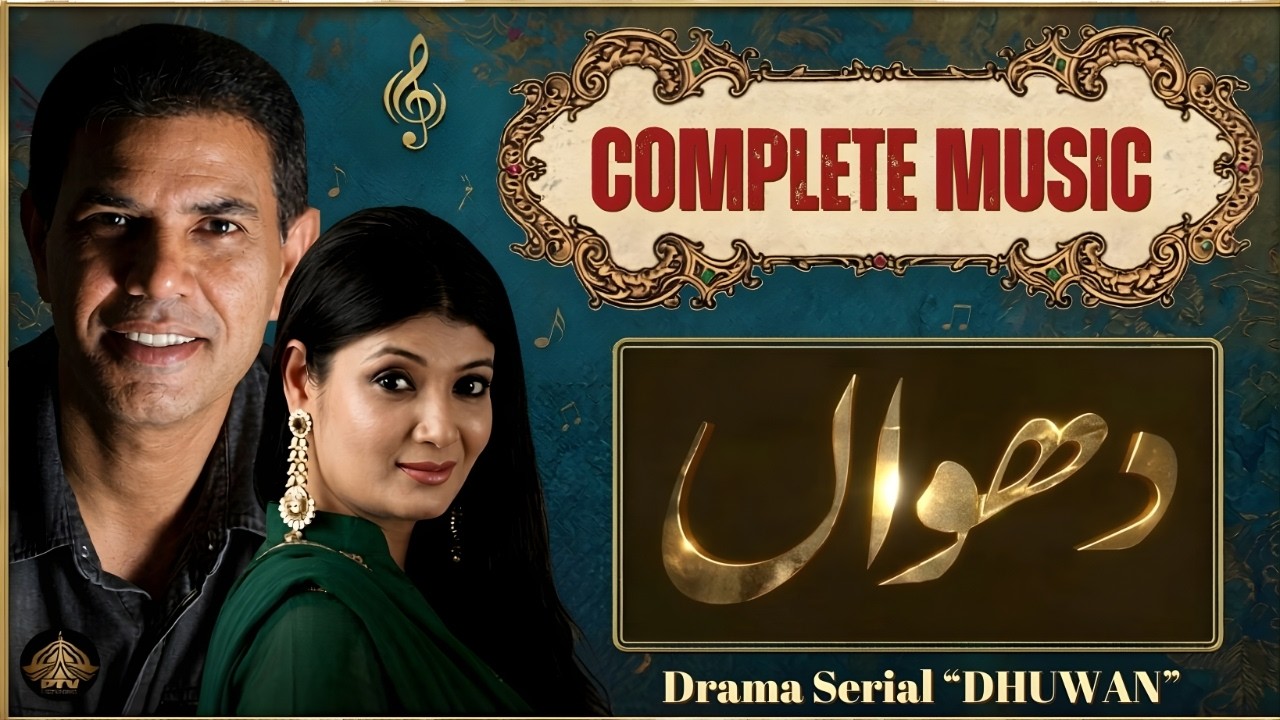 DHUWAN (Drama Serial 1994) | Complete Music | Ptv Quetta Centre