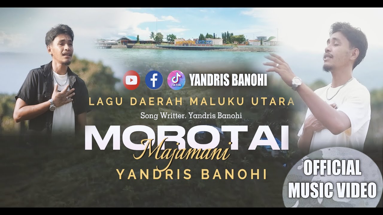 MOROTAI MAJAMANI_Voc_YANDRIS BANOHI_Lagu Terbaru Wayase Maluku Utara _OMV 2025
