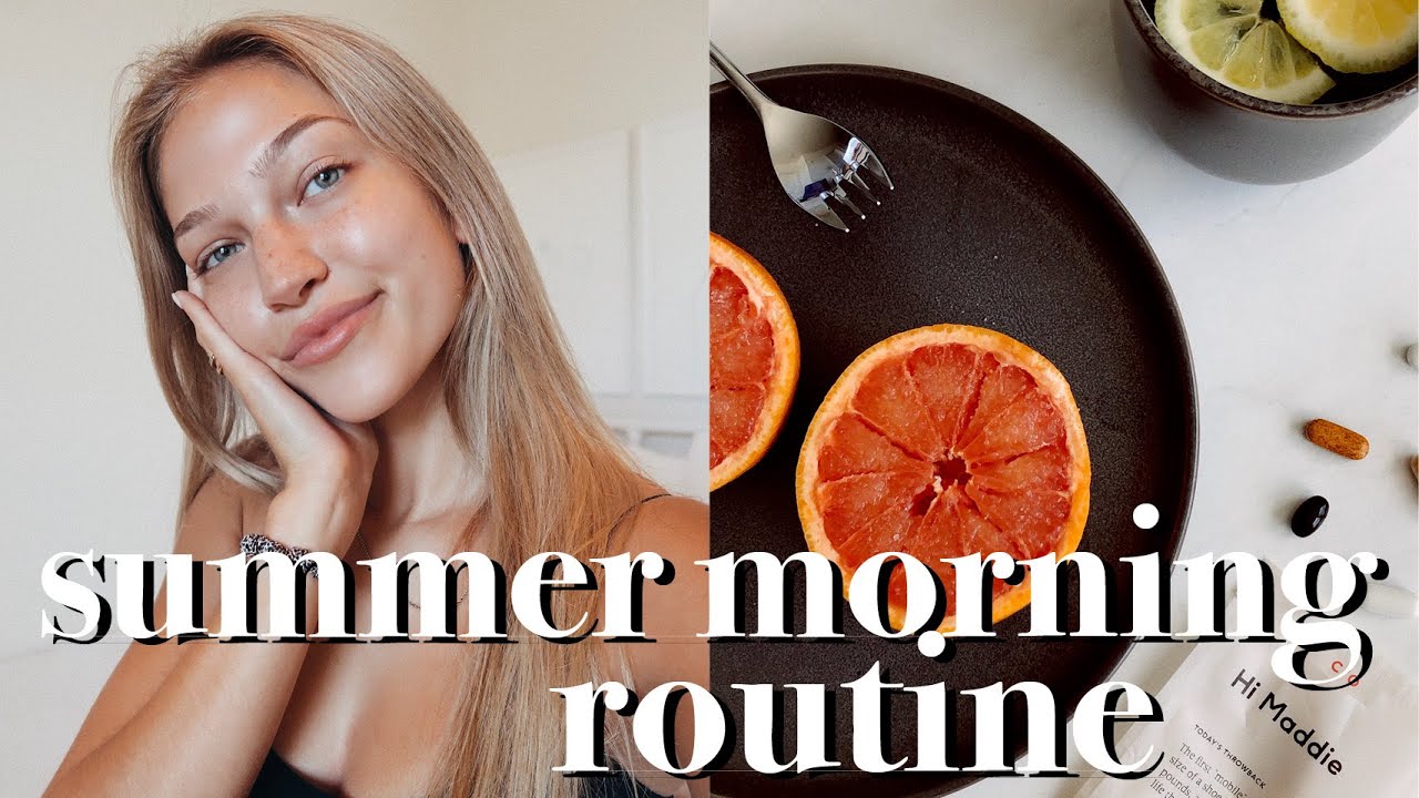 summer morning routine | maddie cidlik