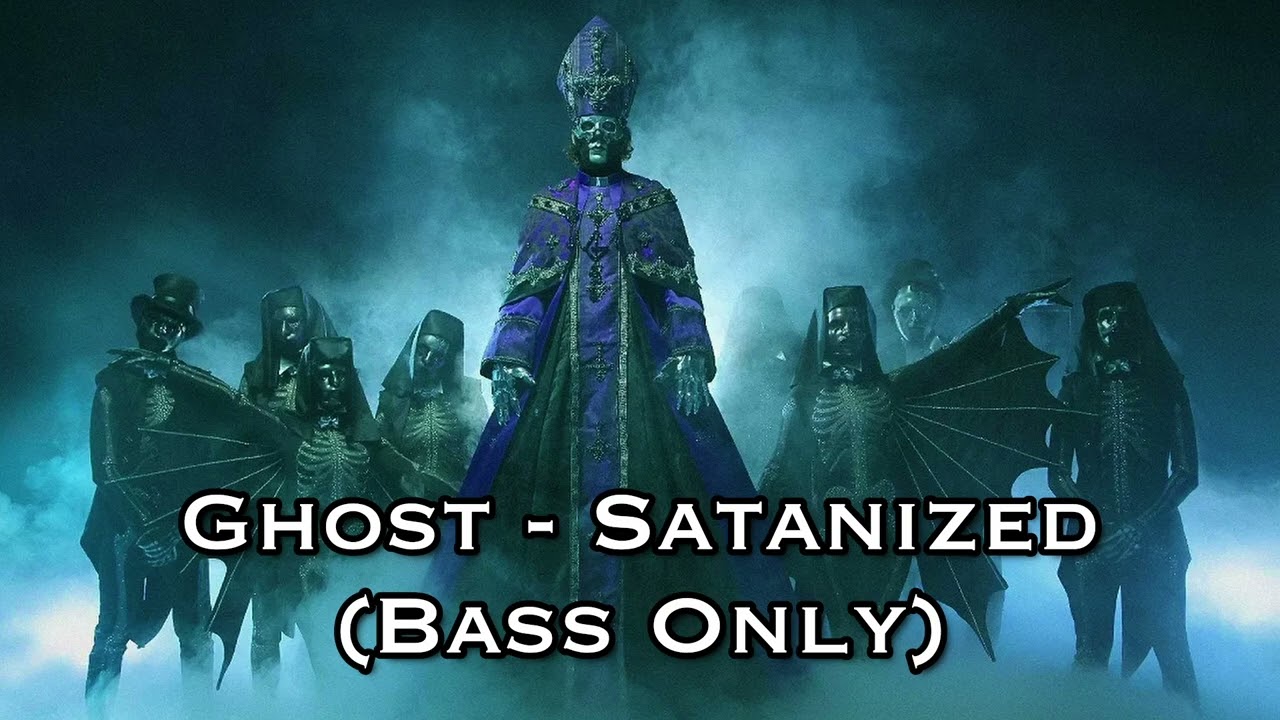 Ghost - Satanized (Bass Only)
