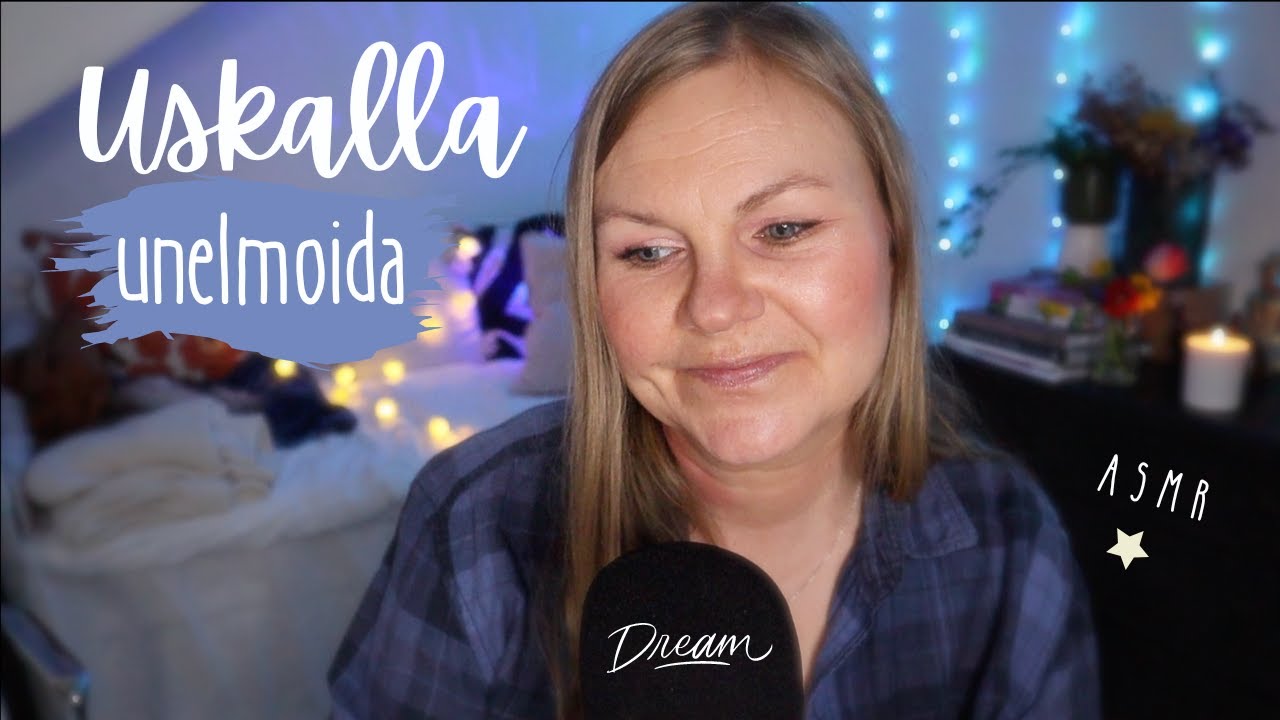 ASMR SUOMI - Unelmoi kanssani